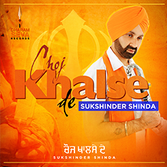 Choj Khalse Deh by Sukhshinder Shinda