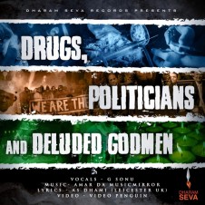 Drugs, Politicians and Deluded Godmen (with Dharam Seva) by G. Sonu